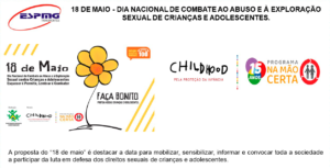 Leia mais sobre o artigo Dia Nacional de Combate ao Abuso e Exploração Sexual de Crianças e Adolescentes